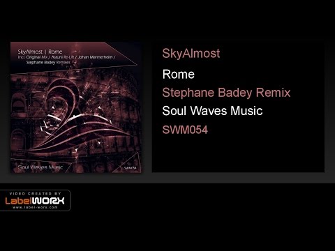 SkyAlmost - Rome (Stephane Badey Remix)