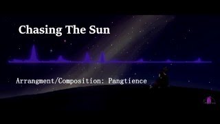 Chasing The Sun [Original]