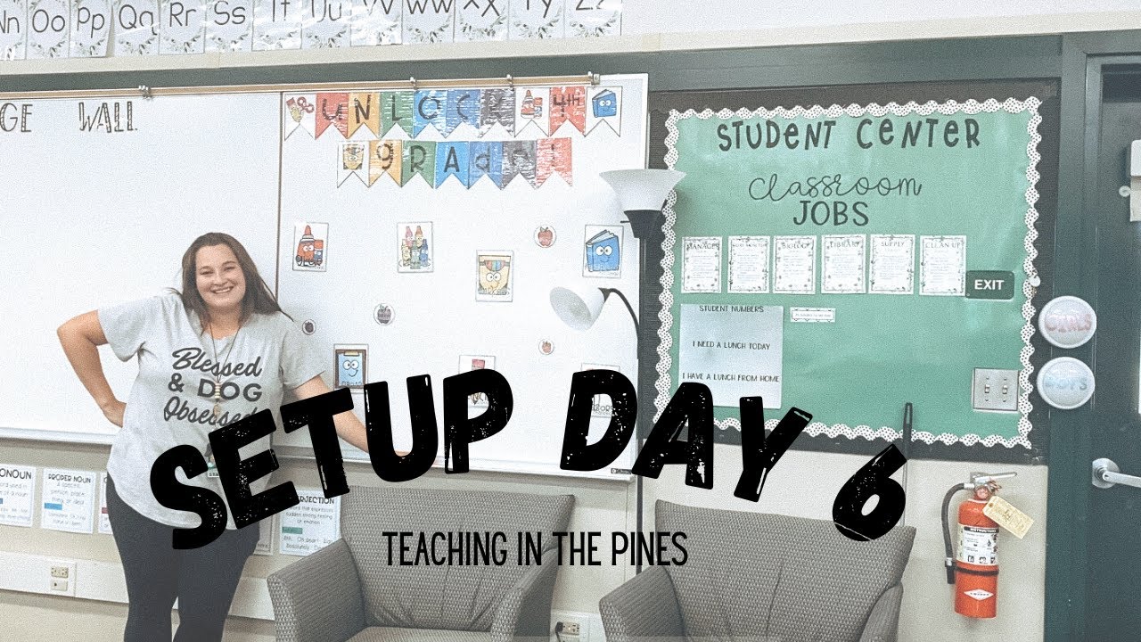 CLASSROOM SETUP DAY 6 / Layout & whiteboards