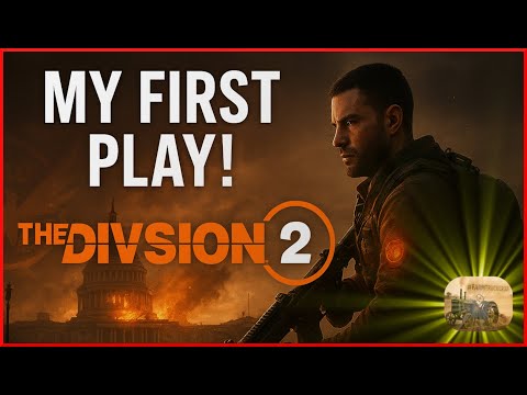 The Division 2 in 2025 – First Playthrough, Gear Up & Survive the Chaos!