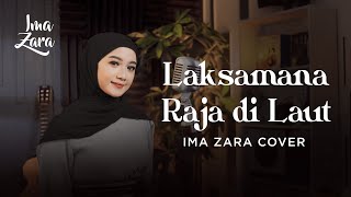 Download lagu LAKSMANA RAJA DI LAUT - IYETH BUSTAMI | Ima Zara Cover mp3 Download lagu LAKSMANA RAJA DI LAUT - IYETH BUSTAMI | Ima Zara Cover mp3