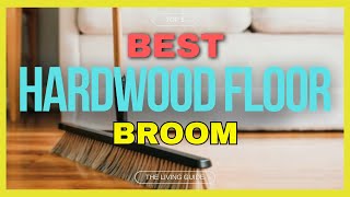 🔥 Best Broom for Hardwood Floors in 2025  ☑️ TOP 5 ☑️