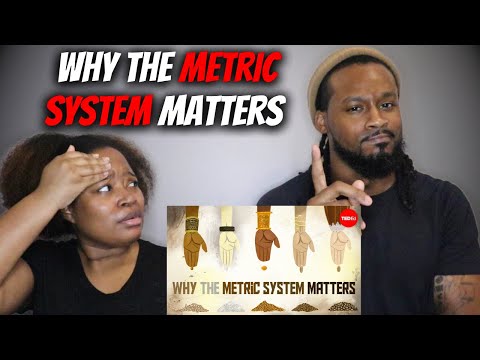 America Couple Reacts "Why The Metric System Matters"