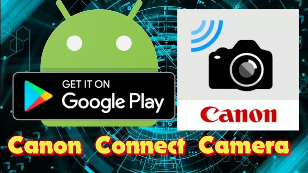 How to download Canon Camera connect app for android
