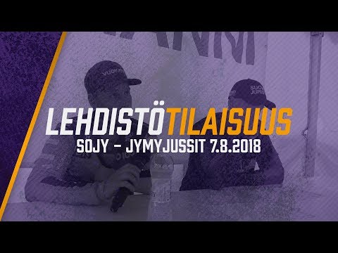 Lehdistötilaisuus: SoJy - JymyJussit 7.8.2018