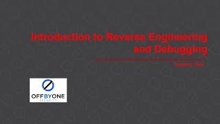 Introduction to Reverse Engineering and Debugging