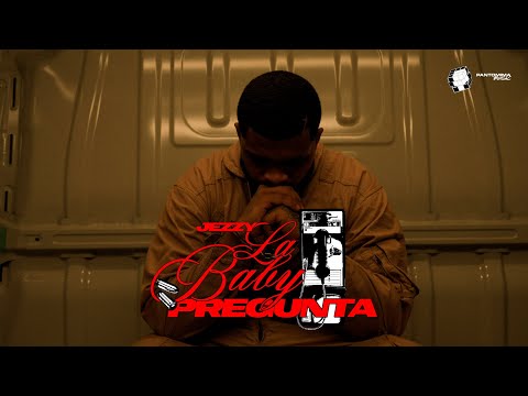 Jezzy - La Baby Pregunta