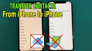 How to transfer contacts from iPhone to iPhone without iCloud and computer
