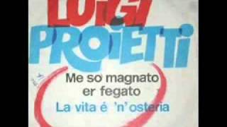 Luigi Proietti - Me so' magnato er fegato