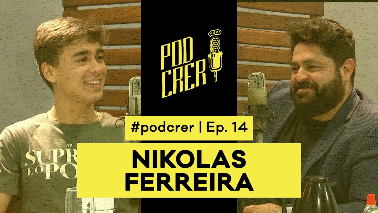 Nikolas Ferreira fala sobre a sua vida com Jesus e trabalho no meio político | #PODCRER - 14