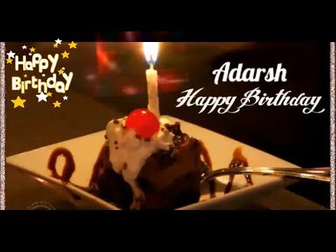 Happy Birthday Adarsh - Birthday Names Videos - Birthday Names Songs - VideoS ParK