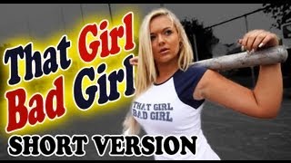 (Short version)  ThatGirl BadGirl   Peakafeller & Goodfellaz