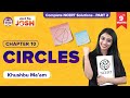 Circles Class 9 Maths Complete NCERT Exercise Solutions/Questions | CBSE Class 9 | JEET Ka Josh