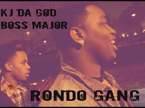KJ DA GOD x BOSS MAJOR - RONDO GANG