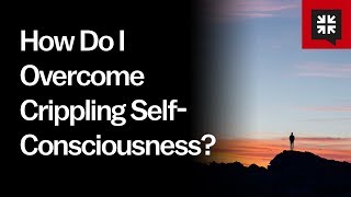 How Do I Overcome Crippling Self-Consciousness? // Ask Pastor John