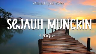 Download lagu UNGU - Sejauh Mungkin || Lagu Lirik mp3 Download lagu UNGU - Sejauh Mungkin || Lagu Lirik mp3