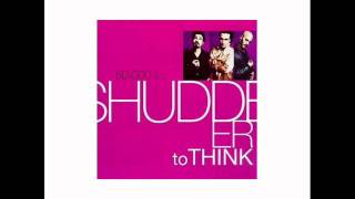 Shudder to Think - Kissesmack of Past Actions