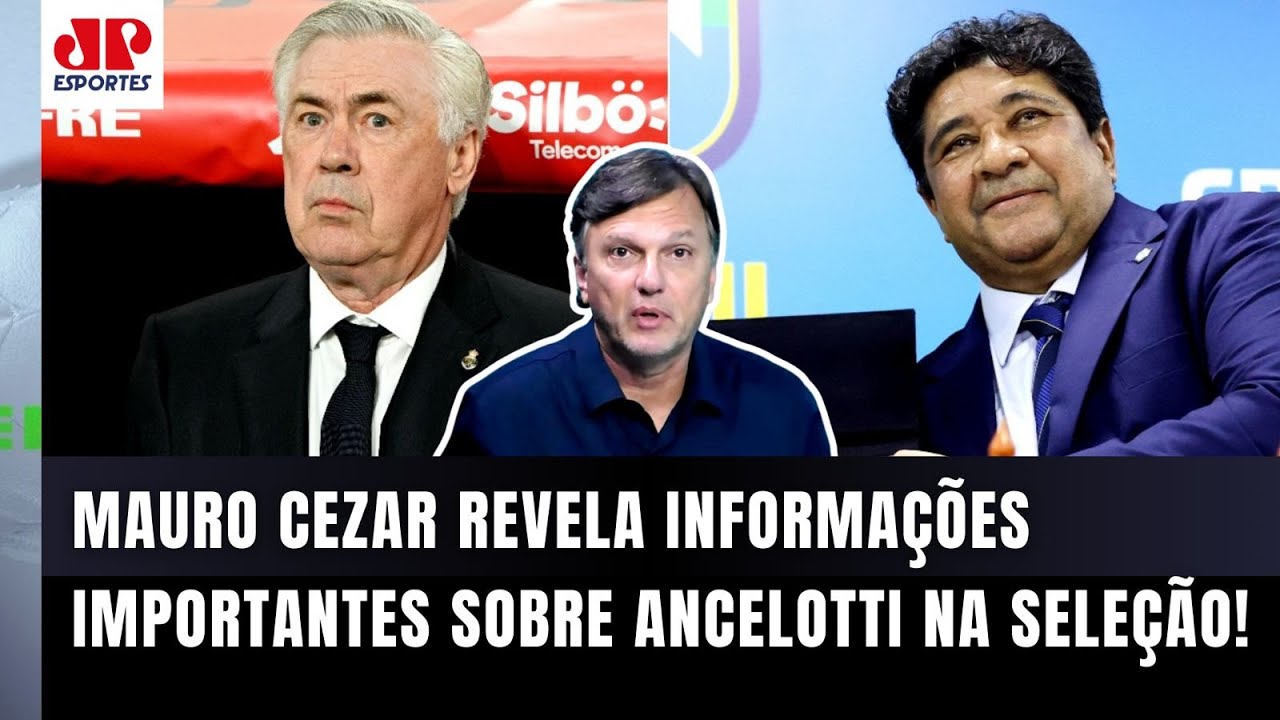 "ISSO EU APUREI! O ANCELOTTI está COM UM RECEIO, que é..." Mauro Cezar REVELA TUDO sobre a Seleção!