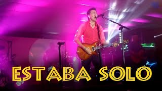 LOS TEMERARIOS - ESTABA SOLO