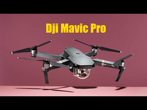 Dji Mavic Pro  $999 - A Drone With Mass Appeal