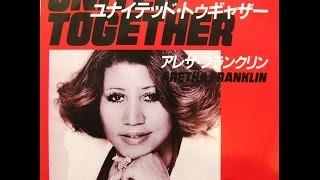 Aretha Franklin - United Together / Take Me With You - 7" Japan - 1980
