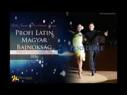Gellai Tamás és Vorobchenko Darya - Profi Latin MB 2016 - Paso Doble