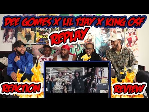 Dee Gomes x LilTJay x King OSF - Replay !! Reaction/Review
