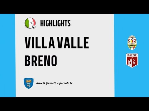 [HIGHLIGHTS] Serie D Girone B 25/26 - Day 17 - Villa Valle - Breno 