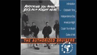 THE BRUISERS - The Authorized Bruisers 1988-1994 [Full Album]