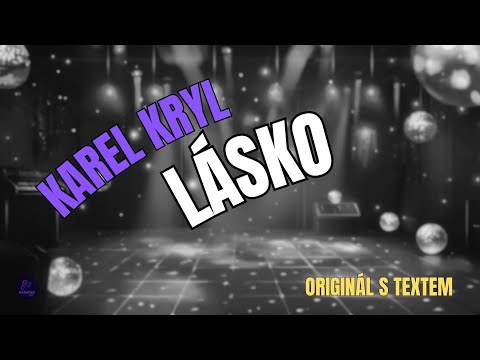 ???? Karel Kryl – Lásko | Originál s textem ????