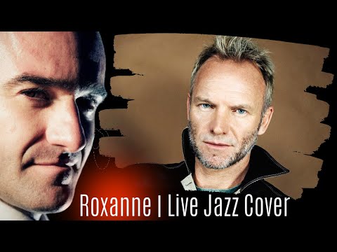 Roxanne - Sting | Live Jazz Cover by Fasus4