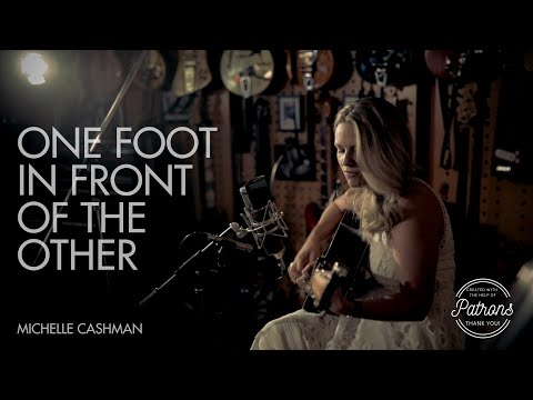 Michelle Cashman - One Foot In Front Of The Other (Live & Acoustic)