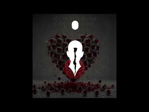 Yet More, EdOne - Everybody Love (Original Mix) [SURRREALISM]
