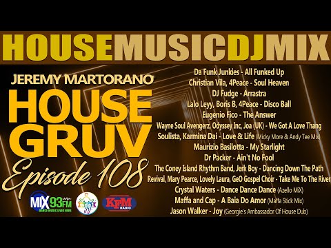 HOUSE GRUV 108 - Soulful & Vocal Uplifting Disco House Music DJ Mix 2024