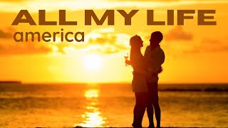 All My Life Music Video