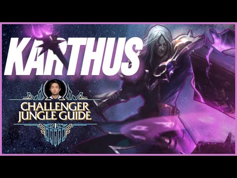CHALLENGER KARTHUS JUNGLE GUIDE - LEAGUE OF LEGENDS - THE MECHANICS OF KARTHUS