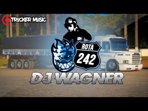 DJ WAGNER - CD ROTA 242 (DOWNLOAD CD NA DESCRIÇÃO)