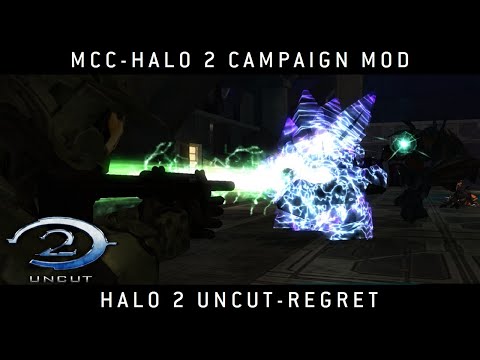 Halo MCC: Halo 2 Campaign Mod - Halo 2 Uncut Regret
