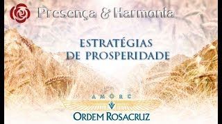 Estratégias de Prosperidade - Presença & Harmonia – 13/12/2017