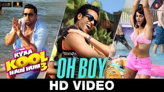 Oh Boy - Kyaa Kool Hain Hum 3 | Tusshar | Aftab | Mandana Karimi | Shivi