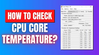 How to Check CPU CORE TEMPERATURE