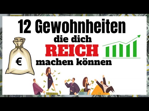 12 Gewohnheiten zum REICH werden | Finanztipps | Investieren |  Finanzen | Wohlstand erreichen Tipps