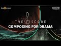 Video 7: Composing For Drama