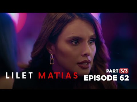 Lilet Matias, Attorney-At-Law: The mysterious woman’s advice! (Full Episode 62 – Part 3/3)