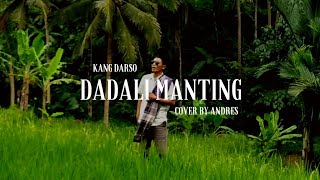 Download lagu Darso - Dadali Manting - Cover   lirik by Yana Mulyana Budak Angon Sumberjaya‼️ mp3