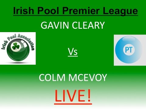 Gavin Cleary vs Colm McEvoy LIVE - Irish Pool Premier League