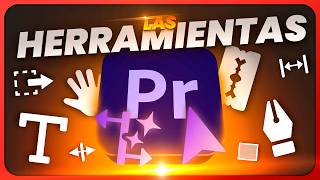 DOMINA las HERRAMIENTAS de PREMIERE PRO