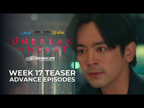 Unbreak My Heart Week 17 Teaser: Episodes 65 – 68 See it First on iWantTFC!