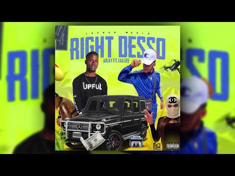 Arjay ft Laalee - Right Desso [Official Audio]