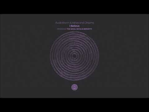AudioStorm, Ashes and Dreams - I Believe (Original Mix)
